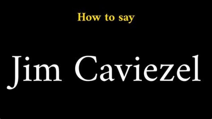 How do you pronounce the name Caviezel?